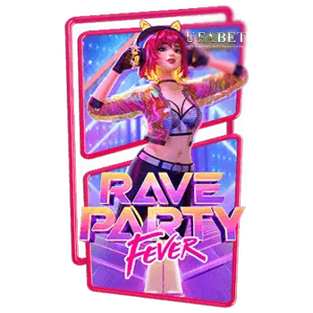 PGSLOT Rave Party Fever